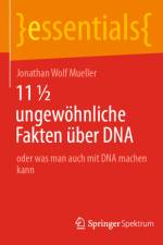 11 ½ ungewöhnliche Fakten über DNA af Jonathan Wolf Mueller