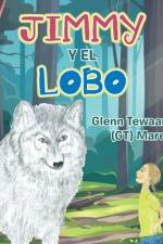 Jimmy Y El Lobo af Glenn Tewaaraton Mares