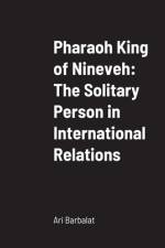Pharaoh King of Nineveh