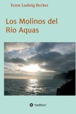 Los Molinos del Rio Aquas af Ernst Ludwig Becker