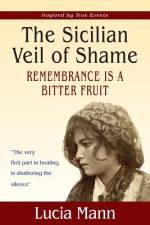 Sicilian Veil of Shame af Mann Lucia Mann