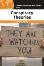 Conspiracy Theories af Jeffrey B Webb