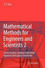 Mathematical Methods for Engineers and Scientists 2 af Kwong-Tin Tang