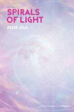 Spirals of Light af Reese Jula