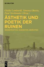 Asthetik und Poetik der Ruinen