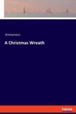A Christmas Wreath af Anonymous