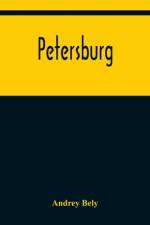 Bely, A: Petersburg af Andrey Bely