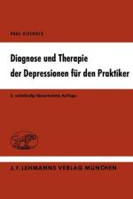 Diagnose und Therapie der Depressionen für den Praktiker af P. Kielholz