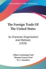 The Foreign Trade Of The United States af Lillian Cummings Ford