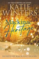Mackinac Heritage af Katie Winters