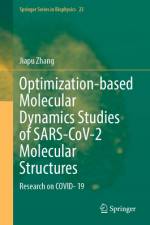 Optimization-Based Molecular Dynamics Studies of Sars-Cov-2 Molecular Structures af Jiapu Zhang