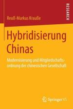 Hybridisierung Chinas af Reuß-Markus Krauße