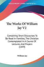 The Works Of William Jay V2 af William Jay