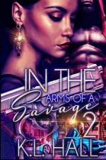 In The Arms of a Savage 2 af K. L. Hall