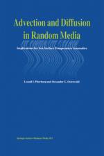 Advection and Diffusion in Random Media af Leonid Piterbarg
