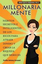 MILLONARIA MENTE: H BITOS SECRETOS E INT af ENRIKE ANTON ARMAND