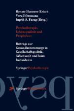 Psychotherapie, Lebensqualität und Prophylaxe af Renate Hutterer-Krisch