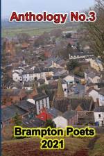 Brampton Poetry 2021 - Anthology No.3 af John S Langley