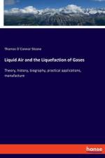 Liquid Air and the Liquefaction of Gases af Thomas O´Connor Sloane