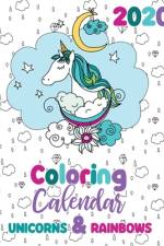2020 Coloring Calendar Unicorns & Rainbows af Gumdrop Press