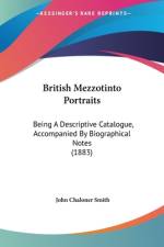 British Mezzotinto Portraits af John Chaloner Smith