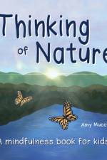 Thinking of Nature af Amy Mucci