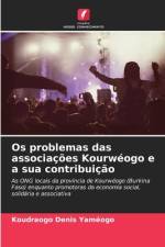 Os problemas das associações Kourwéogo e a sua contribuição af Koudraogo Denis Yaméogo