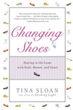 Changing Shoes af Tina Sloan
