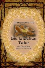 Die falschen Taler af Margarethe Alb