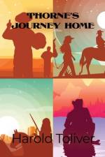 Thorne's Journey Home af Harold Toliver