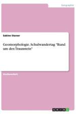 Geomorphologie. Schulwandertag 