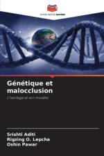Génétique et malocclusion af Srishti Aditi