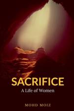 SACRIFICE af Mohd Moizuddin