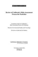 Review of California's Risk-Assessment Process for Pesticides af National Research Council