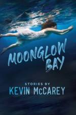 Moonglow Bay af Kevin McCarey