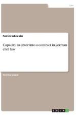 Capacity to enter into a contract in german civil law af Patrick Schneider