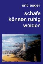 schafe können ruhig weiden af Eric Seger