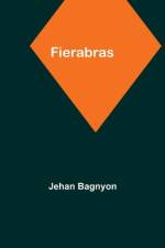 Fierabras af Jehan Bagnyon