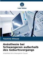 Anästhesie bei Schwangeren außerhalb des Geburtsvorgangs af Yasmine Ellouze