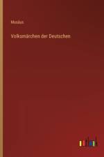 Volksmärchen der Deutschen af Musäus