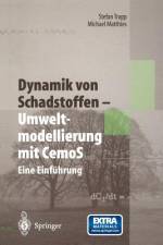 Dynamik von Schadstoffen ¿ Umweltmodellierung mit CemoS af Stefan Trapp
