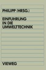 Einführung in die Umwelttechnik af Bertram Philipp