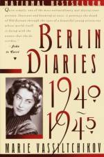 Berlin Diaries, 1940-1945 af Marie Vassiltchikov