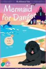 Mermaid for Danger af Elle Hartford