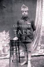 An Orphan's Tale af Mardiros Manuelian