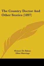 The Country Doctor And Other Stories (1897) af Honore de Balzac