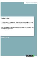 Akteurmodelle im elektronischen Wandel af Tobias Fritsch