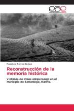 Reconstrucción de la memoria histórica af Francisco Torres Gómez