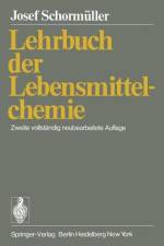 Lehrbuch der Lebensmittelchemie af J. Schormüller