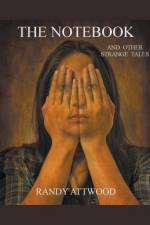 Notebook and Other Strange Tales af Attwood Randy Attwood